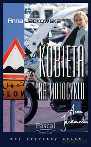 Kobieta na motocyklu - Jackowska Anna [KSIĄŻKA]