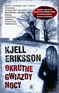Okrutne gwiazdy nocy - Eriksson Kjell [KSIĄŻKA]