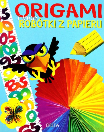 Origami i inne robótki z papieru - Offenbach Jacqueline [KSIĄŻKA]