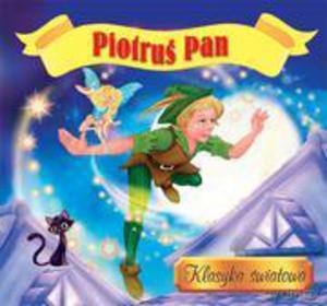 Piotruś Pan. Klasyka światowa [KSIĄŻKA]