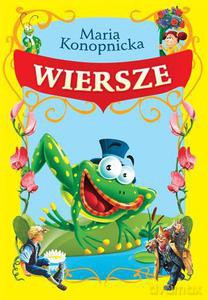 Wiersze Marii Konopnickiej - Konopnicka Maria [KSIĄŻKA]
