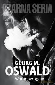 Wśród wrogów - Oswald Georg [KSIĄŻKA]