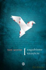 Zagubione szczęście - Winter Tom [KSIĄŻKA]
