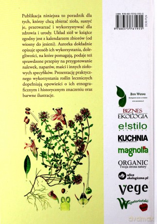 Zioła. Jak zbierać, przetwarzać, stosować - Gorzkowska Magdalena [KSIĄŻKA]