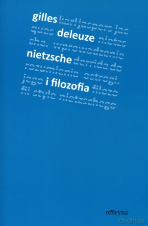 nietzsche i filozofia - deleuze gilles [KSIĄŻKA]