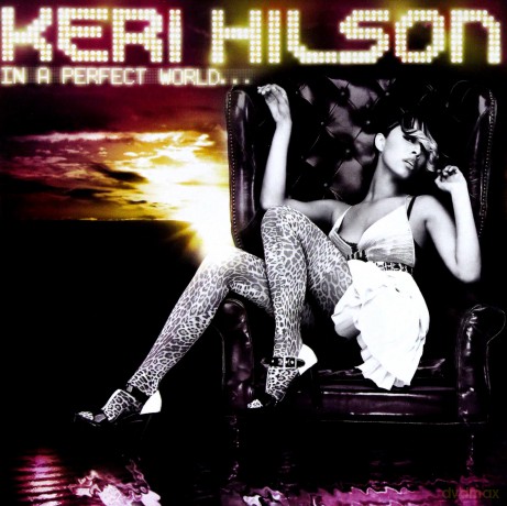 Keri Hilson: In A Perfect World [CD]