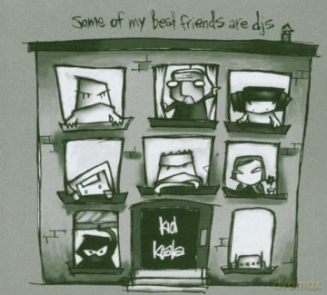 Kid Koala: Some Of My Best Friends Are Djs [CD]