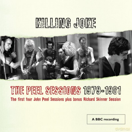 Killing Joke: The Peel Sessions 1979-1981 [CD]