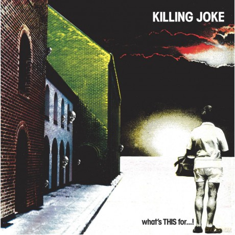 Killing Joke: What's This For...! [CD]