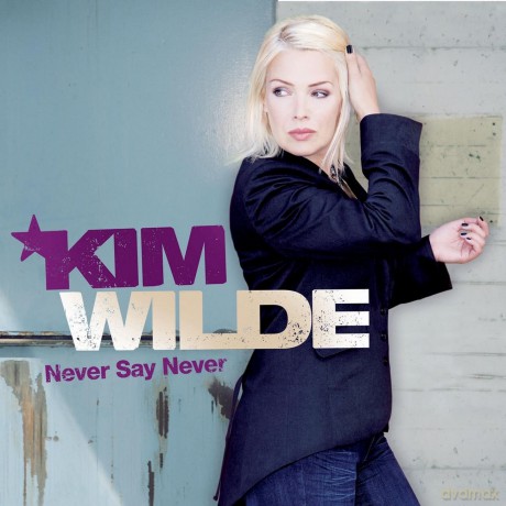 Kim Wilde: Never Say Never [CD]