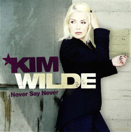 Kim Wilde: Never Say Never [CD]+[DVD]
