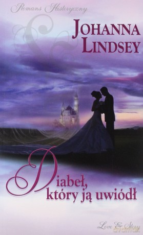 Romans historyczny 98: Diabeł, który ją uwiódł - Johanna Lindsey [KSIĄŻKA]