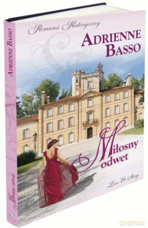 Romans historyczny 102: Miłosny odwet - Adrienne Basso [KSIĄŻKA]