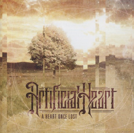 Artificial Heart: A Heart Once Lost [CD]
