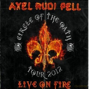 Axel Rudi Pell: Live On Fire [3xWINYL]