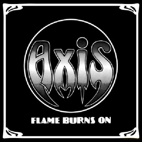 Axis: Flame Burns On (digipack) [CD]