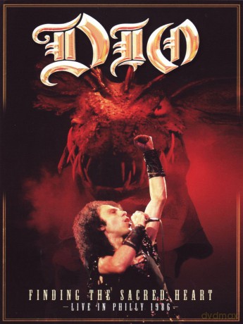 Dio: Finding The Sacred Heart - Live In Philly 1986 [DVD]