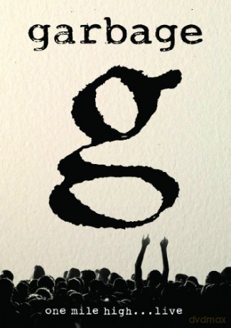 Garbage: One Mile High?Live [DVD]