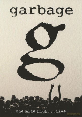 Garbage: One Mile High?Live [DVD]