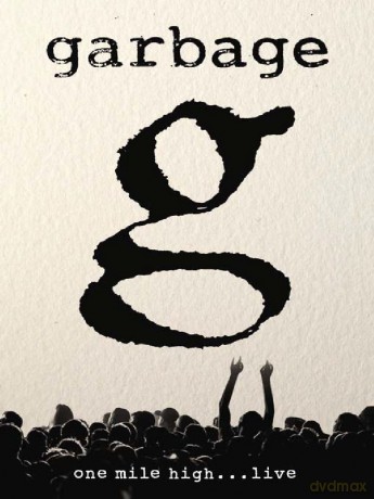Garbage: One Mile High?Live [DVD]