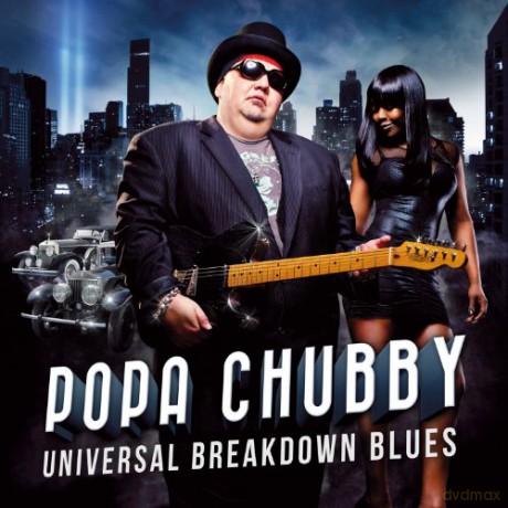 Popa Chubby: Universal Breakdown Blues [CD]
