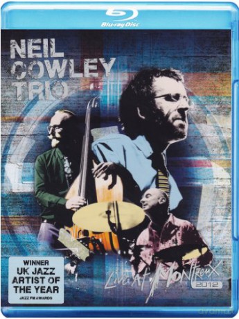 Neil Cowley Trio: Live At Montreux 2012 [Blu-Ray]