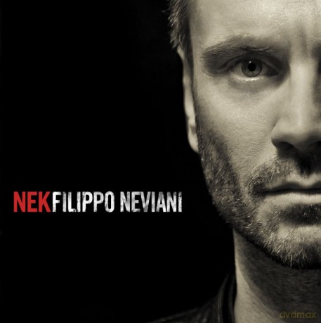 Nek: Filippo Neviani [CD]