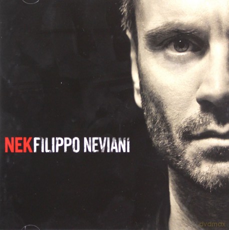Nek: Filippo Neviani [CD]