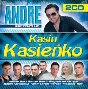 Andre prezentuje - Kasiu Kasieńko [2CD]