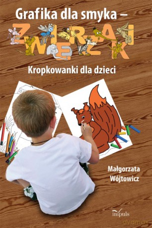 Grafika Dla Smyka - Zwierzaki - Magorzata Wjtowicz [KSIĄŻKA]