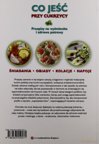 Co jeść - Przy cukrzycy. Przepisy na wyśmienite i zdrowe potrawy [KSIĄŻKA]