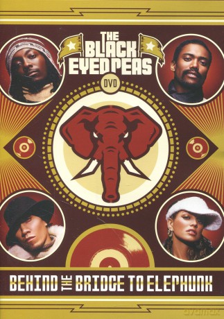 Black Eyed Peas: Behind The Bridge To Elephunk [DVD]