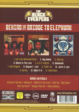 Black Eyed Peas: Behind The Bridge To Elephunk [DVD]
