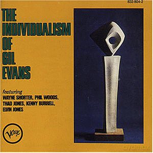 Gil Evans: The Individualism Of Gil Evans [CD]