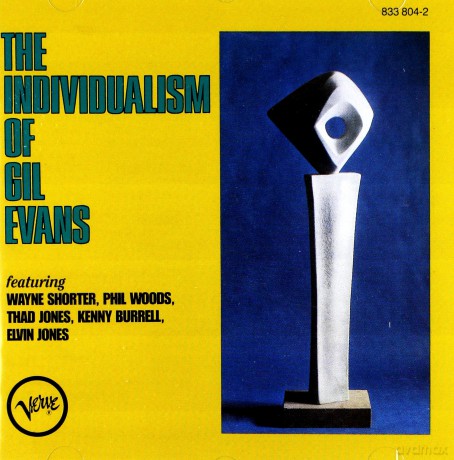 Gil Evans: The Individualism Of Gil Evans [CD]