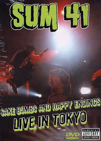 Sum41: Sake Bombs And Happy Endings Live In Tokyo [DVD]