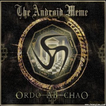 The Android Meme: Ordo Ab Chao (digipack) [CD]