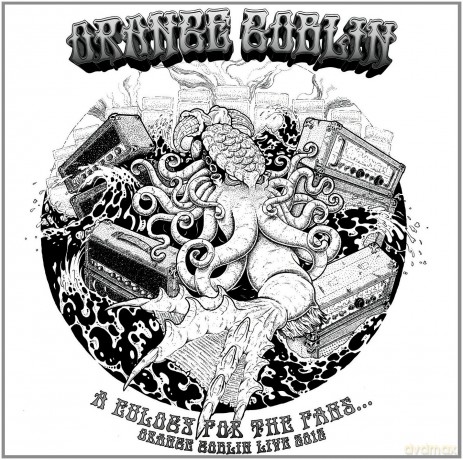 Orange Goblin: A Eulogy For The Fans - Orange Goblin Live 2012 [CD]+[DVD]