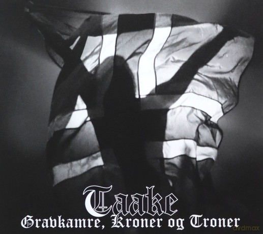 Taake: Gravkamre Kroner Og Troner [2CD]