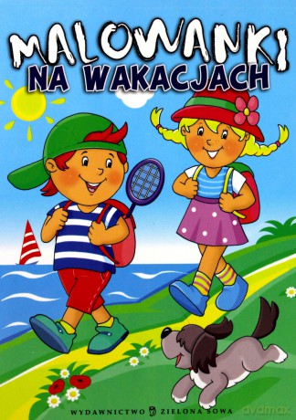Malowanki. Na wakacjach. [KSIĄŻKA]