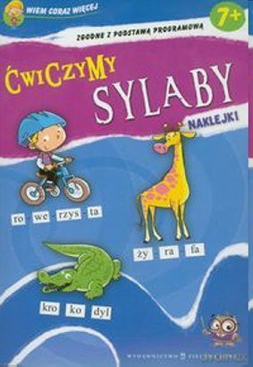 Wiem Coraz Więcej Ćwiczymy sylaby - Aniela Cholewińska-Szkolik [KSIĄŻKA]