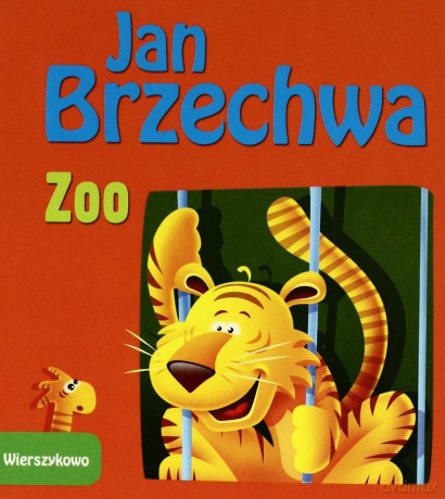 Wierszykowo. Zoo - J. Brzechwa [KSIĄŻKA]