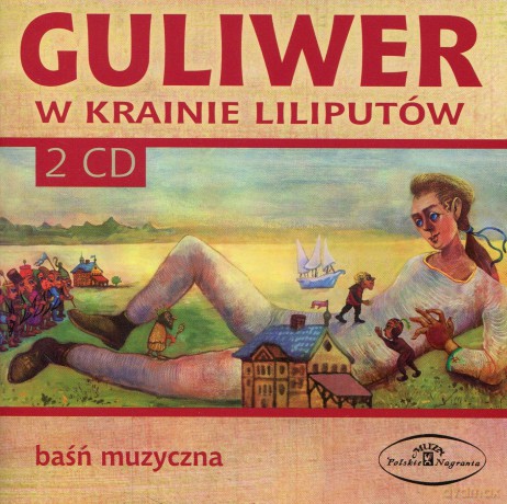Guliwer W Krainie Liliputów [2CD]