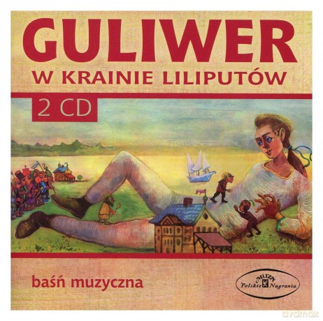 Guliwer W Krainie Liliputów [2CD]