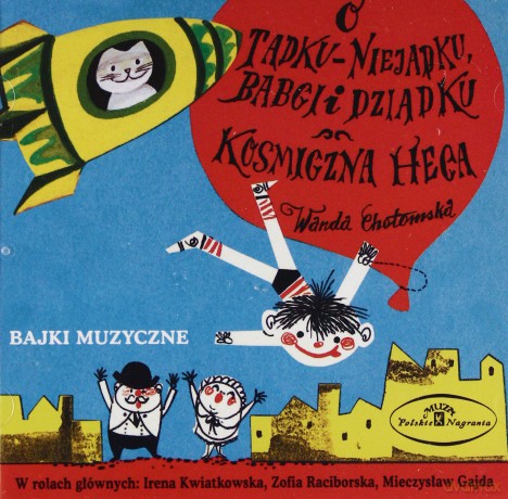 O Tadku-Niejadku/Kosmiczna Heca - Bajki Muzyczne [CD]