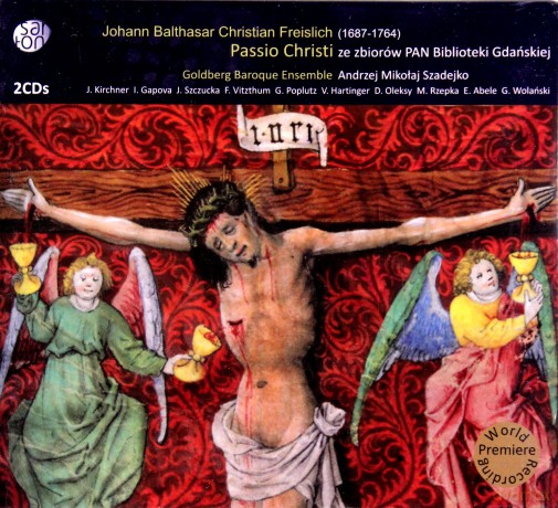 Passio Christi - J.B.C. Freislich /Muzyczne Dziedzictwo Miasta Gdańska Vol.Iv/ [CD]