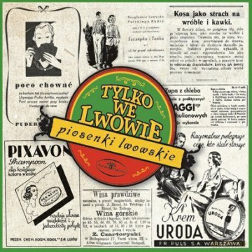 Piosenki Lwowskie [CD]