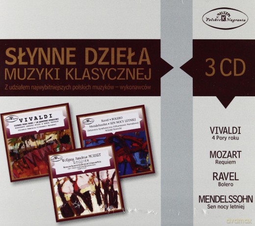 Vivaldi, Mozart, Ravel, Mendelssohn: Słynne Dzieła Muzyki Klasycznej [3CD]