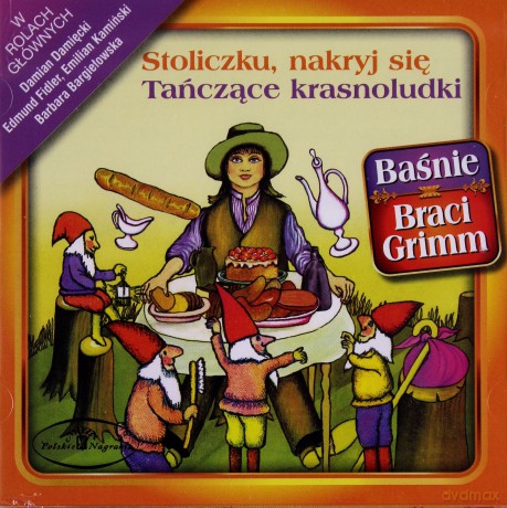 Stoliczku, Nakryj Się/Tańczące Krasnoludki - Baśnie Braci Grimm [CD]