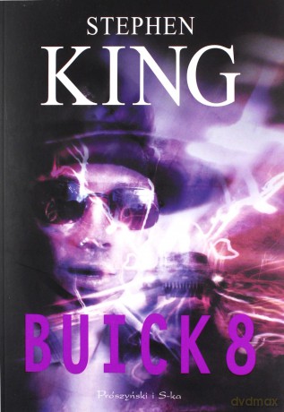 Buick 8 - Stephen King [KSIĄŻKA]